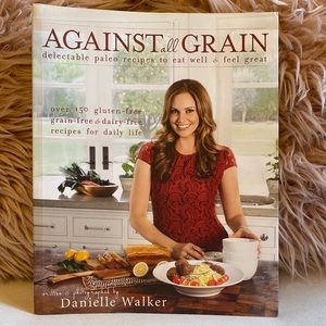Against All Grain, paleo cookbook